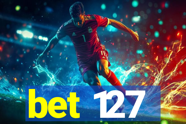 bet 127